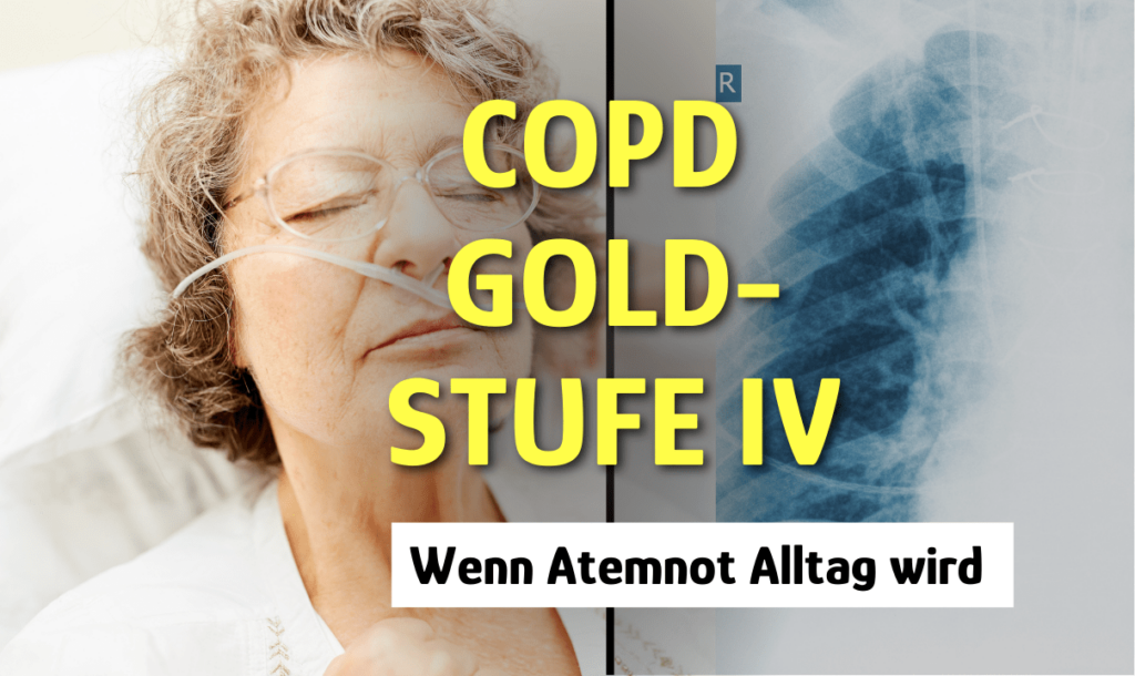 COPD GOLD Stufe 4
